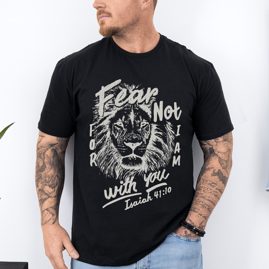 Fear Not, For I Am With You, Lion, Faith, Gospel, Bible, Dad, Father&