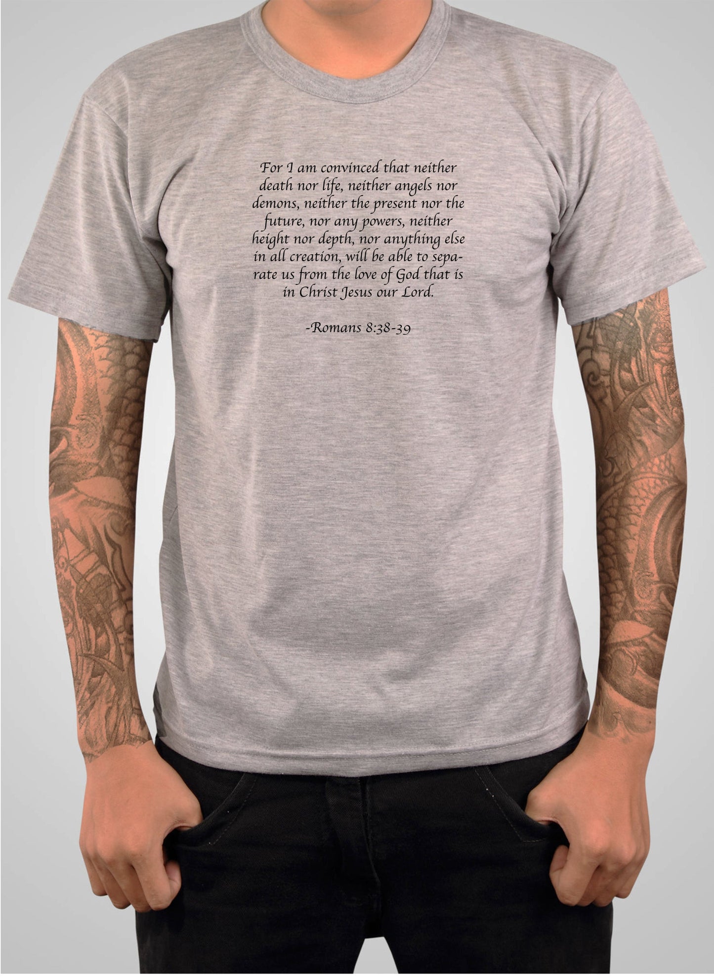 For I am convinced that neither death nor life T-Shirt
