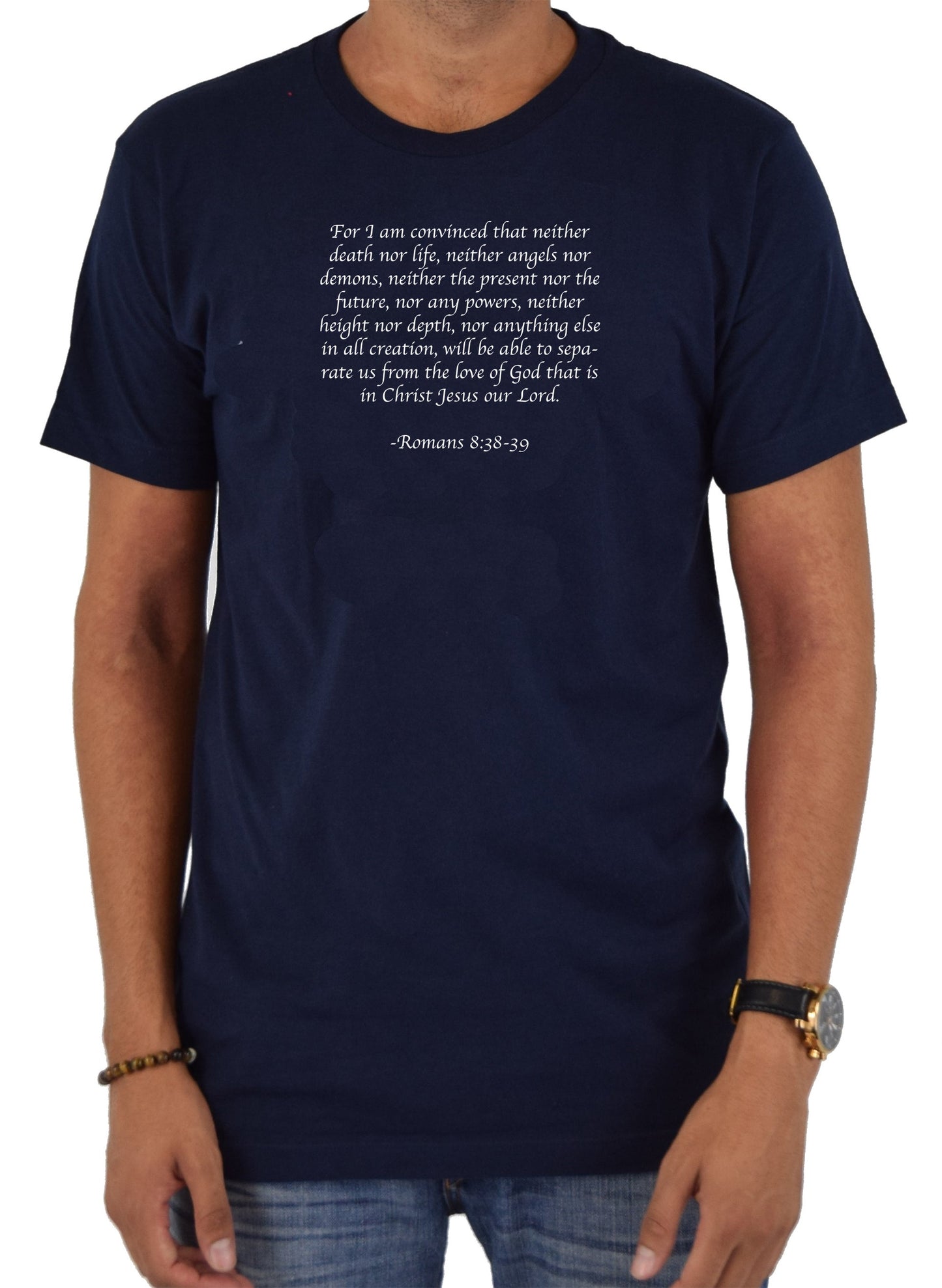 For I am convinced that neither death nor life T-Shirt