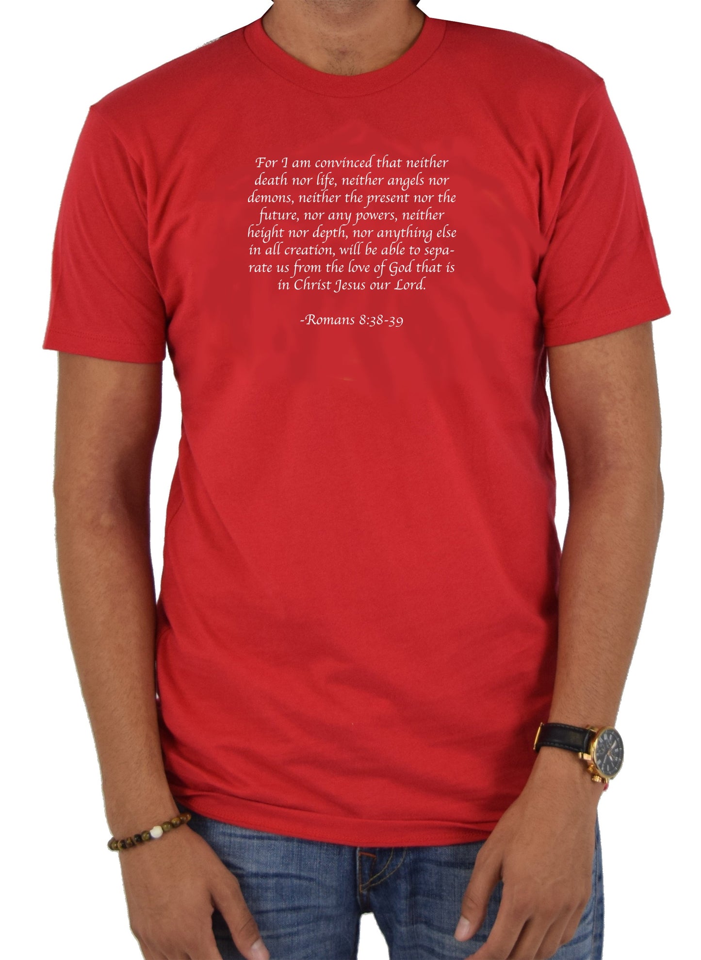 For I am convinced that neither death nor life T-Shirt